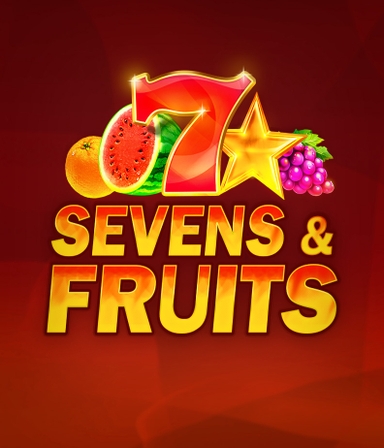 Sevens & Fruits